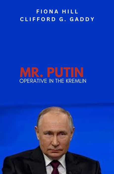 Mr. Putin: Operative in the Kremlin