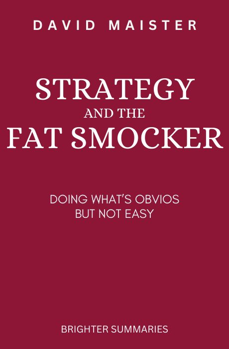 Strategy and the Fat Smoker book summary and analysis