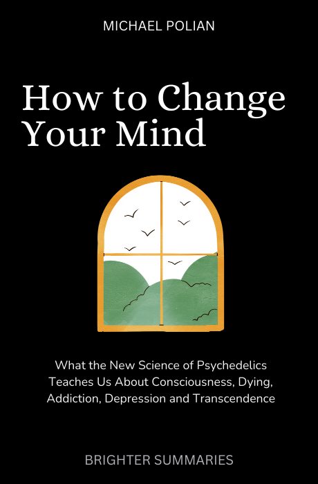 How to Change Your Mind