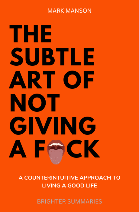 The Subtle Art of Not Giving a Fck* book summary and analysis
