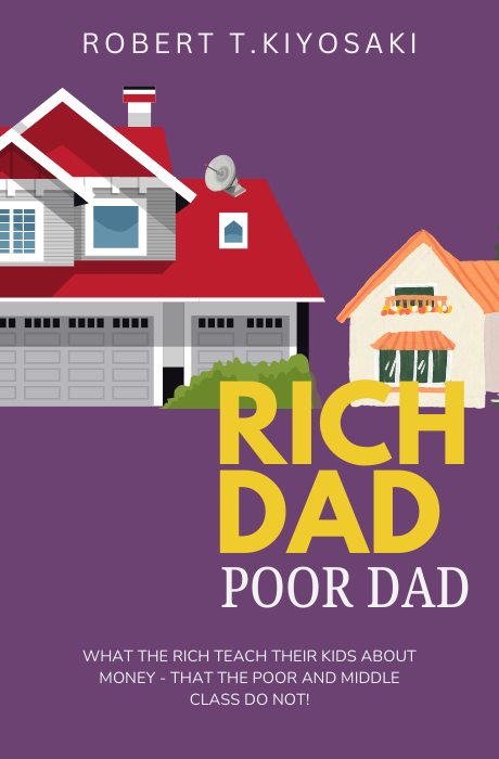 Rich Dad, Poor Dad book summaries and analysis
