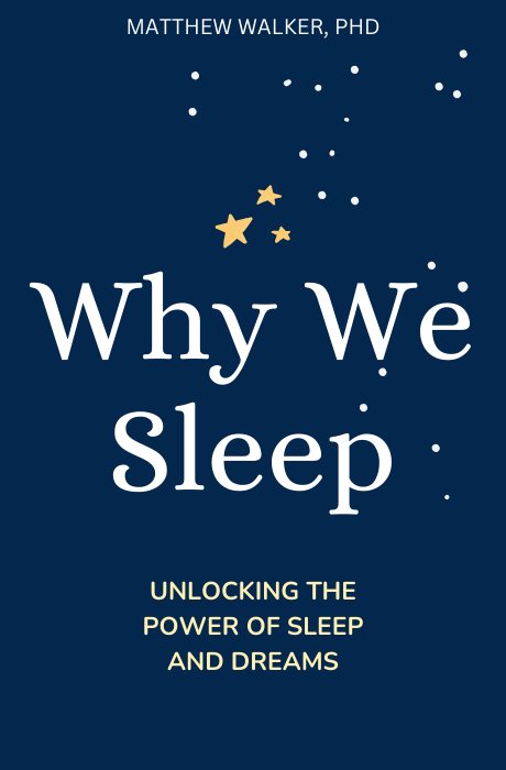 Why We Sleep book summary and analysis