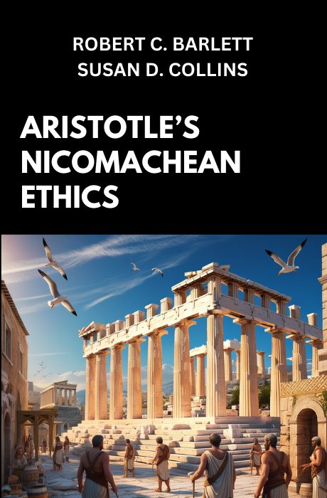 The Nicomachean Ethics