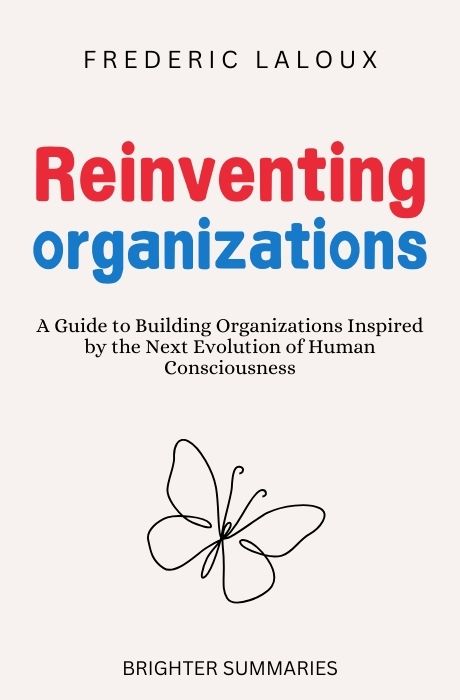 Reinventing Organizations