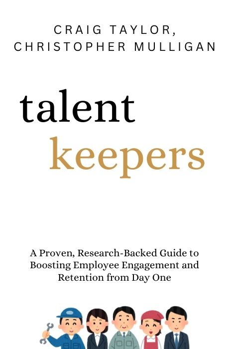 Talent Keepers: How Top Leaders Engage and Retain Their Best Performers