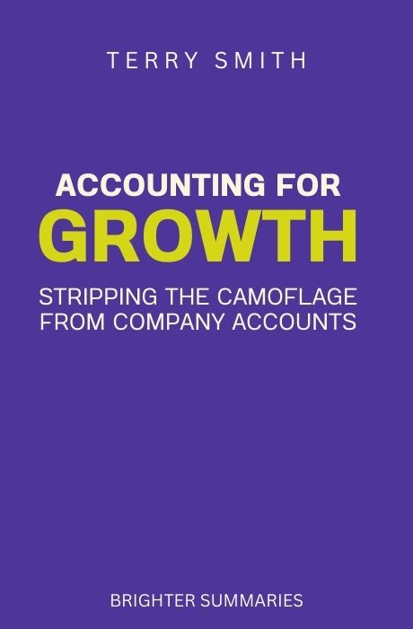 Accounting for Growth: Stripping the Camouflage from Company Accounts