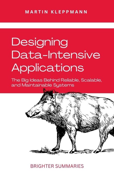 Designing Data-Intensive Applications