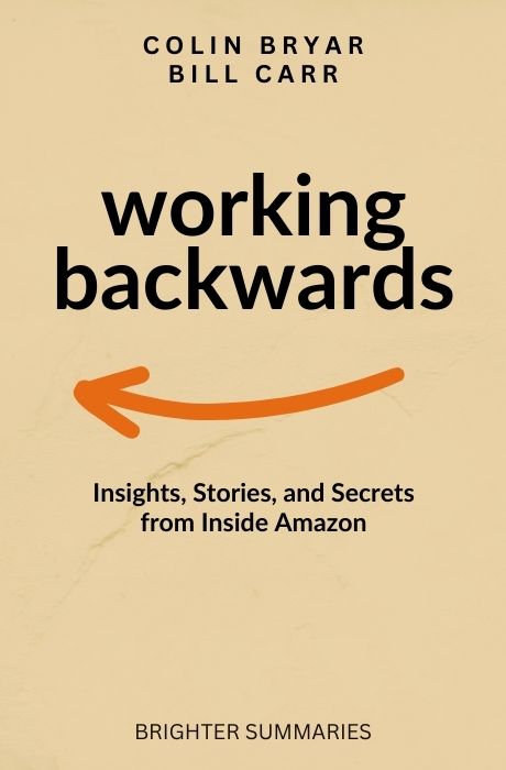 Working Backwards book summary and analysis
