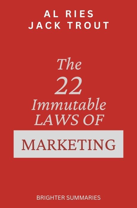 The 22 Immutable Laws of Marketing