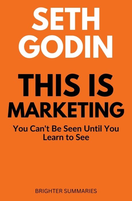 This Is Marketing: You Can’t Be Seen Until You Learn to See