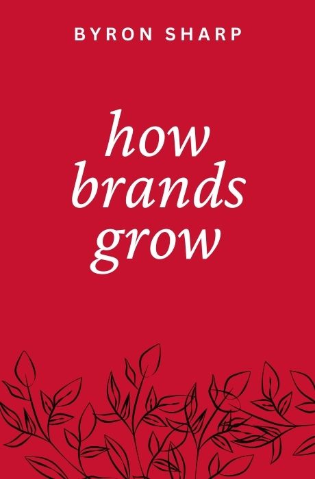 How Brands Grow