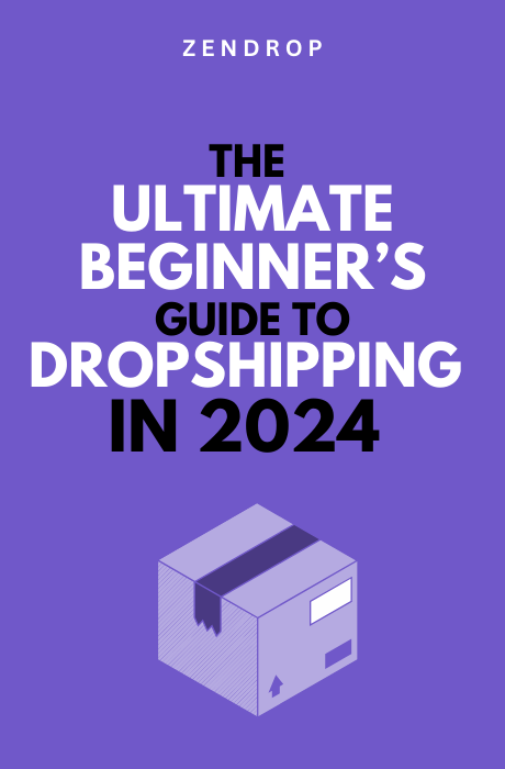 The Ultimate Beginner’s Guide to Dropshipping in 2024
