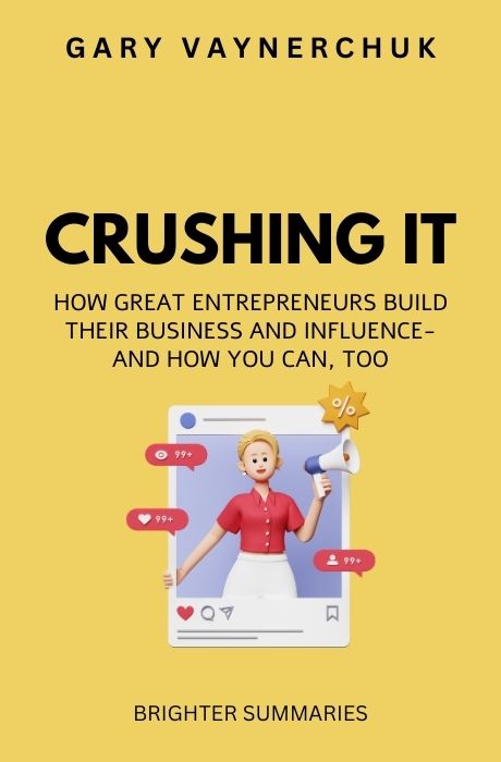 Crushing It! book summary and analysis