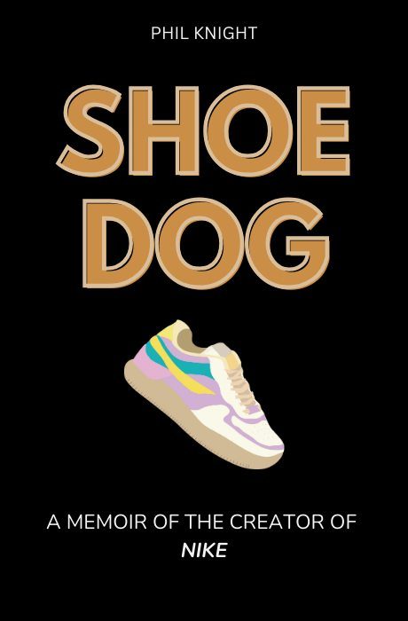 Shoe Dog book summary and analysis