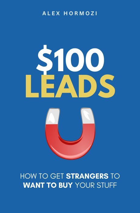 $100M Leads book summary and analysis