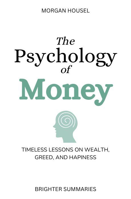 The Psychology of Money: book summary and analysis