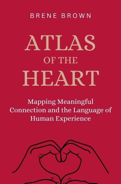 Atlas of the Heart book summary and analysis
