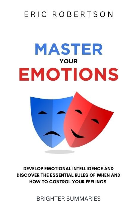 Master Your Emotions book summary and analysis