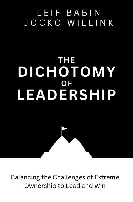 The Dichotomy of Leadership book summary and analysis