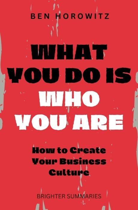 What You Do Is Who You Are book summary and analysis
