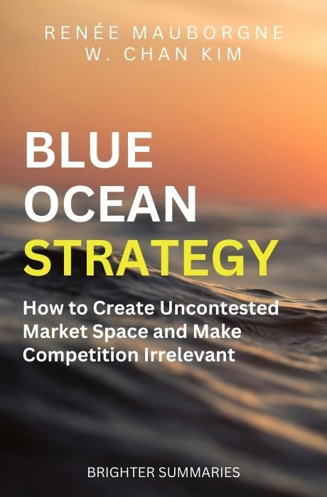 Blue Ocean Strategy book summary and analysis