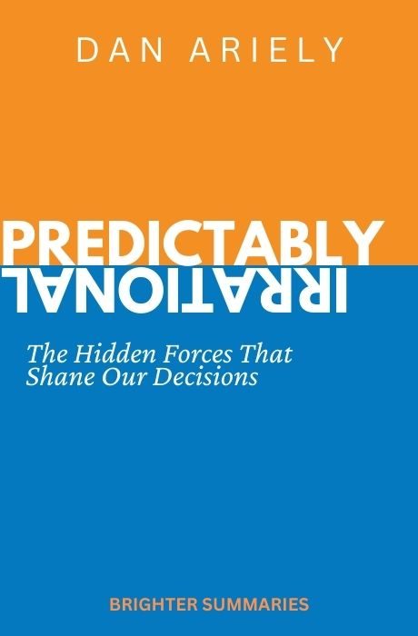 Predictably Irrational book summary and analysis