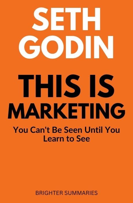 This Is Marketing book summary and analysis