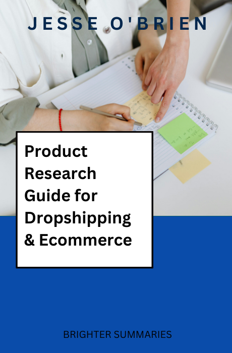 Product Research Guide for Dropshipping book summary and analysis