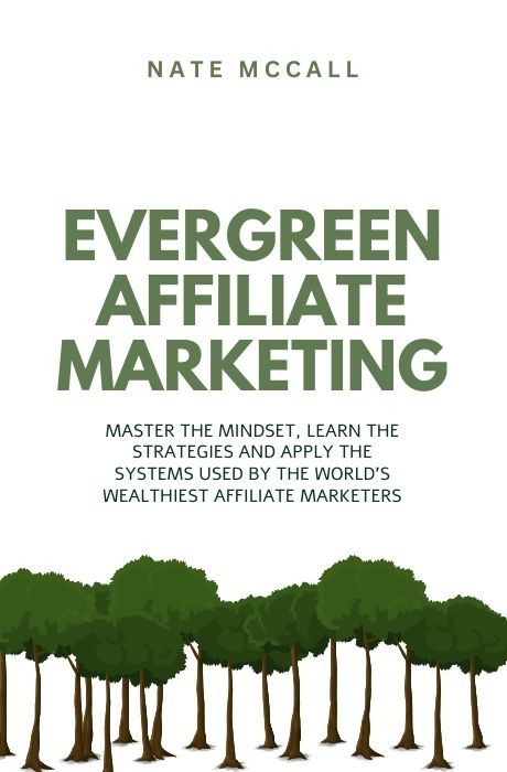 Evergreen Affiliate Marketing book summary and analysis