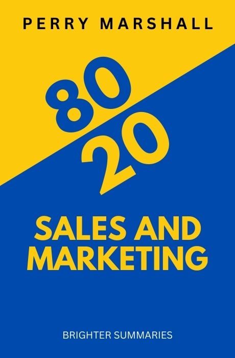 80/20 Sales and Marketing book summary and analysis