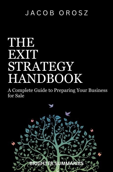 The Exit Strategy Handbook book summary and analysis