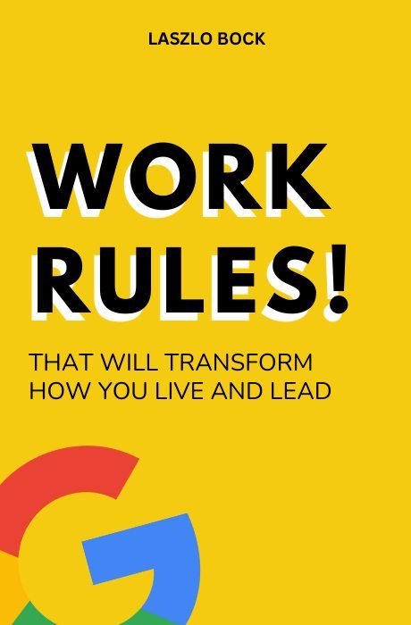 Work Rules!: book summary and analysis