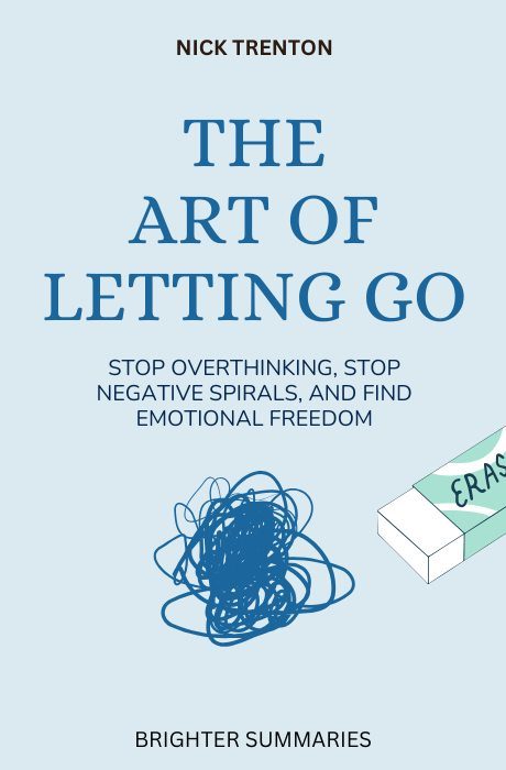 The Art of Letting Go book summary and analysis