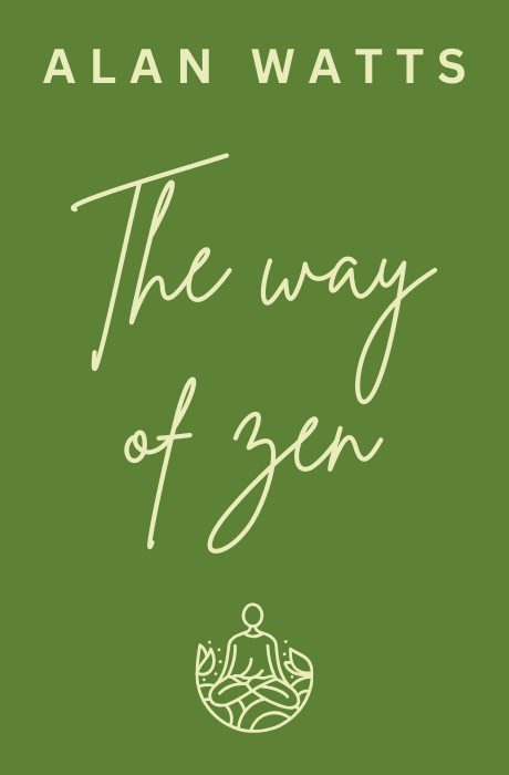 The Way of Zen book summary and analysis