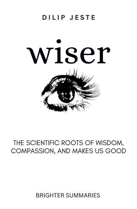 Wiser book summary and analysis