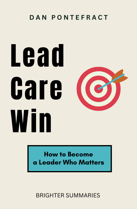 Lead. Care. Win. book summary and analysis